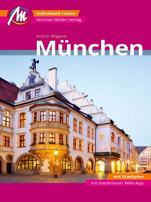 cover image of München MM-City Reiseführer Michael Müller Verlag